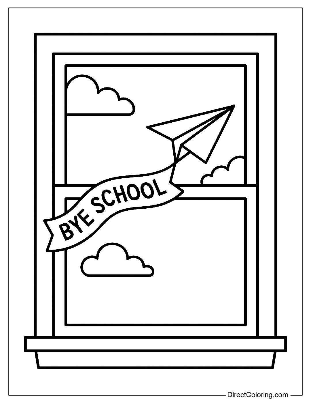 a coloring page of a paper plane flying out of a classroom window carrying a banner that reads “Bye School!”.